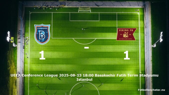 istanbul-basaksehir-viking-slut-20250813-fotbollsnyheternu